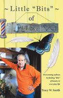 Little Bits of Buford: Overcoming Sadness by Finding Bits of Beauty in Everyday Life 1512792330 Book Cover