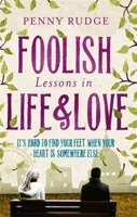 Foolish Lessons In Life & Love 0349122482 Book Cover
