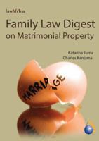Family Law Digest: Matrimonial Property 996672379X Book Cover