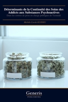 Déterminants de la Continuité des Soins des Addicts aux Substances Psychoactives (French Edition) B0F2M2Z81C Book Cover
