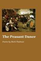 The Peasant Dance 1625493517 Book Cover