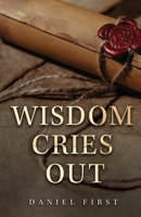 Wisdom Cries Out B0CPZ64HGS Book Cover
