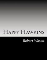 Happy Hawkins 1517575451 Book Cover