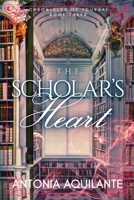 The Scholar's Heart 1634772628 Book Cover