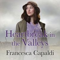 Heartbreak in the Valleys 1800323573 Book Cover