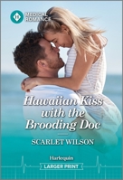 Hawaiian Kiss with the Brooding Doc 1335993177 Book Cover