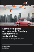 Servizio digitale attraverso la Sharing Economy e la sostenibilità (Italian Edition) 6208586275 Book Cover