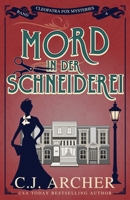 Mord in der Schneiderei: Cleopatra Fox Mysteries (German Edition) 1923231480 Book Cover