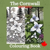 The Cornwall Ontario Colouring Book 1998422356 Book Cover