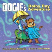 OOgie The Bear's Rainy Day Adventure (001) 098376834X Book Cover