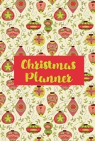 Christmas Planner: Christmas Card Address, Gift Giving Tracker & Dinner Preparation 1703792092 Book Cover