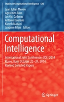 Computational Intelligence: International Joint Conference, Ijcci 2014 Rome, Italy, October 22-24, 2014 Revised Selected Papers 3319263919 Book Cover