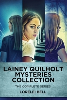 Lainey Quilholt Mysteries Collection: The Complete Series 4824174732 Book Cover