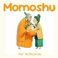 Momoshu (Spanish Edition) B0G6S3VLD1 Book Cover