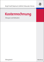 Kostenrechnung: Übungen und Fallstudien 3486584588 Book Cover