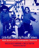 Little Kids--Powerful Problem Solvers: Math Stories from a Kindergarten Classroom 0325004315 Book Cover