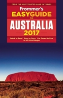 Frommer's EasyGuide to Australia 2017 1628872608 Book Cover
