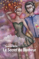 Le Secret du Bonheur B092P76S1W Book Cover
