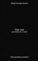 Pipe Ace 138979539X Book Cover