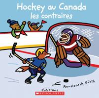 Hockey Au Canada - Les Contraires 1443103349 Book Cover