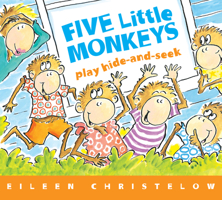 Five Little Monkeys Play Hide-and-Seek (Five Little Monkeys Picture Books) 0547337876 Book Cover