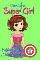 Diary of a Super Girl - Book 11: Under the Sea 1717985491 Book Cover