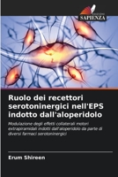Ruolo dei recettori serotoninergici nell'EPS indotto dall'aloperidolo 6206251071 Book Cover