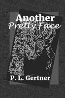 Another Pretty Face (Caryn O'Neal Mystery) 1688761764 Book Cover