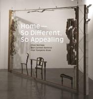 Home -- So Different, So Appealing 0895511649 Book Cover