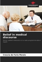 Belief in medical discourse 6209697453 Book Cover