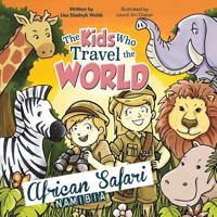 The Kids Who Travel the World: African Safari 2956235915 Book Cover