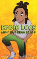 Eddie Locs and the Three Pants B0CZFRPW5S Book Cover