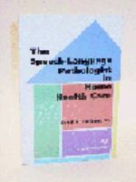 The Speech-Language Pathologist in Home Health Care 0834209195 Book Cover
