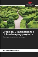 Creation & maintenance of landscaping projects B0CHKY6TS6 Book Cover