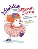 Maddie the Mitzvah Clown 1681155230 Book Cover
