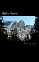 Higher Ground: Better Than Ever 1522784047 Book Cover