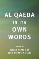 Al Qaeda in Its Own Words 067402804X Book Cover