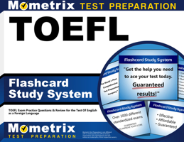 TOEFL Flashcard Study System: TOEFL Exam Practice Questions & Review for the Test Of English as a Foreign Language 1614037582 Book Cover