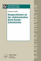 Kooperationen an Der Elektronischen Bank-Kunde-Schnittstelle 3790810851 Book Cover