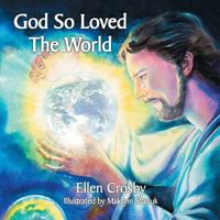 God So Loved the World 1572587032 Book Cover