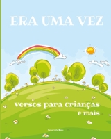 Era uma vez - Versos para crianças e mais B0BLFQWZXB Book Cover