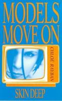 Models Move on: Skin Deep (Models Move on) 0340714298 Book Cover