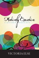 Actively Creative: A Guided Process 0983405425 Book Cover