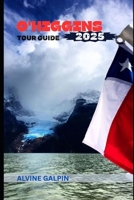 O'Higgins Tour Guide 2025 B0FG88VTV6 Book Cover