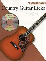 Start Playing Country Guitar Licks with CD (Audio) (Start Playing...) 0825617863 Book Cover