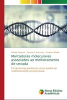 Marcadores moleculares associados ao melhoramento de cevada 6202175869 Book Cover