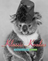 Klassic Koalas: A Summer Party in Koalaland, Bw Edition 1542783836 Book Cover