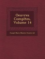 Oeuvres Completes, Volume 14 1249763827 Book Cover