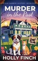 Murder in the Past (A Sun Harbor Mystery) B0GHNGK1VK Book Cover
