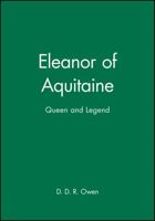 Eleanor of Aquitaine: Queen and Legend 0631170723 Book Cover